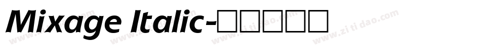 Mixage Italic字体转换